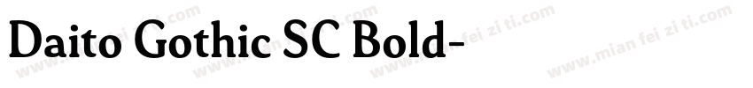 Daito Gothic SC Bold字体转换